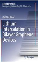 Lithium Intercalation in Bilayer Graphene Devices