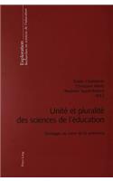 Unité Et Pluralité Des Sciences de l'Éducation: Sondages Au Coeur de la Recherche(130 Exploration)