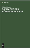 Die Macht Des Königs Im Schach