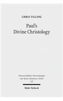 Paul's Divine Christology
