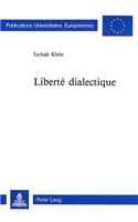 Liberté Dialectique