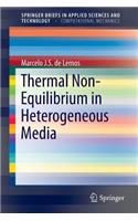 Thermal Non-Equilibrium in Heterogeneous Media