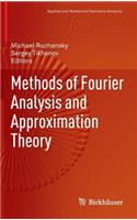 Methods of Fourier Analysis and Approximation Theory