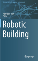 Robotic Building