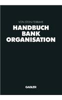 Handbuch Bankorganisation