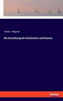 Entstehung der Kontinente und Ozeane