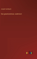 Das gesetzestreue Judentum