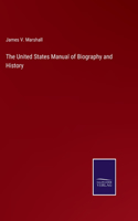 United States Manual of Biography and History