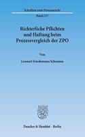 Richterliche Pflichten Und Haftung Beim Prozessvergleich Der Zpo