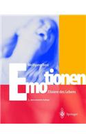 Emotionen: Elixiere des Lebens