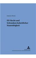 Eu-Recht Und Schranken Hoheitlicher Staatstaetigkeit