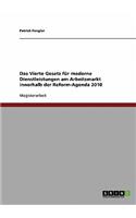Vierte Gesetz für moderne Dienstleistungen am Arbeitsmarkt innerhalb der Reform-Agenda 2010: (German)