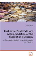 Post-Soviet States' de jure Accommodation of the Russophone Minority