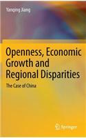 Openness, Economic Growth and Regional Disparities