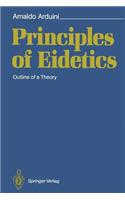Principles of Eidetics: Outline of a Theory