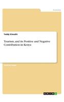Tourism, and its Positive and Negative Contribution in Kenya