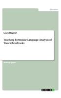 Teaching Formulaic Language. Analysis of Two Schoolbooks