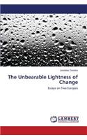 Unbearable Lightness of Change