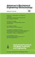 Agricultural Feedstock and Waste Treatment and Engineering