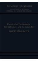 Chemische Technologie Der Nahrungs- Und Genussmittel
