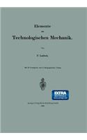 Elemente Der Technologischen Mechanik