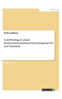 Cash-Pooling in einem Konzernunternehmen Darstellung der Vor- und Nachteile: (German)
