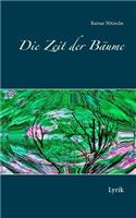 Zeit der Bäume