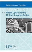Reform Options for the EU Own Resources System