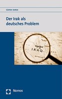 Der Irak ALS Deutsches Problem