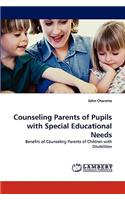 Counseling Parents of Pupils with Special Educational Needs