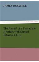 Journal of a Tour to the Hebrides with Samuel Johnson, LL.D.