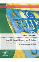 Konfliktbewältigung an Schulen