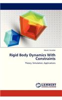 Rigid Body Dynamics with Constraints