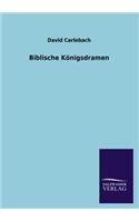 Biblische Königsdramen