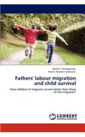 Fathers' Labour Migration and Child Survival