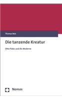 Die Tanzende Kreatur