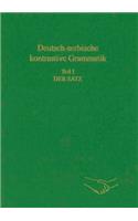 Deutsch-serbische kontrastive Grammatik. Teil I: Der Satz