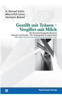 Gestillt Mit Tranen - Vergiftet Mit Milch