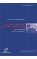 Europa Der Regionen: Der Finnische Meerbusen