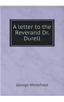 A letter to the Reverand Dr. Durell