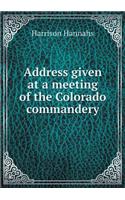 Address given at a meeting of the Colorado commandery