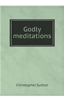 Godly Meditations