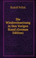 Die Wiedereinsetzung in Den Vorigen Stand (German Edition)