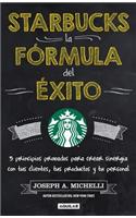 Starbucks, La Formula del Exito