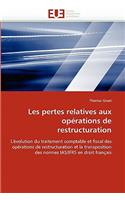 Les pertes relatives aux opérations de restructuration