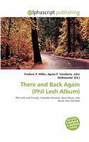 There and Back Again (Phil Lesh Album)