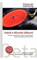 Sokoli E Mirusha (Album): (English)