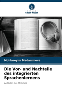 Die Vor- und Nachteile des integrierten Sprachenlernens