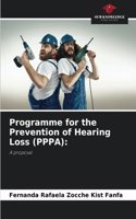 Programme for the Prevention of Hearing Loss (PPPA)