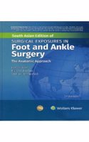 SURGICAL EXPOSURES IN FOOT AND ANKLE SURGERY THE ANATOMIC APPROACH 2ED (SAE) (HB 2024)
